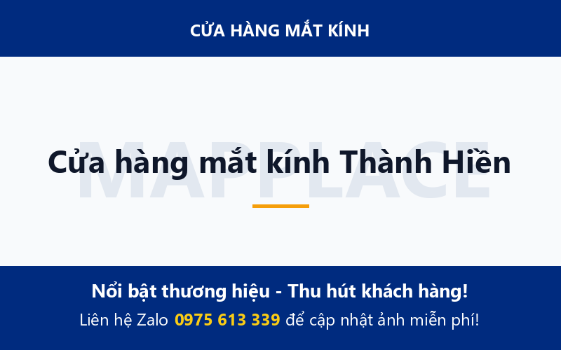 Cửa hàng mắt kính Thành Hiền