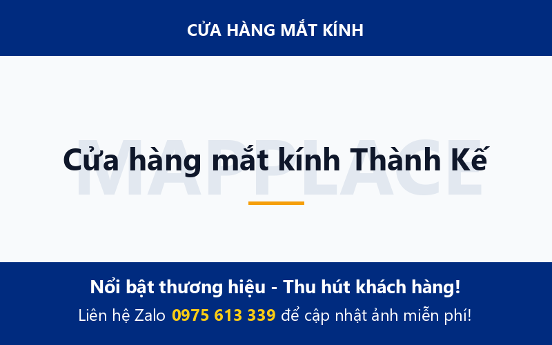 Cửa hàng mắt kính Thành Kế