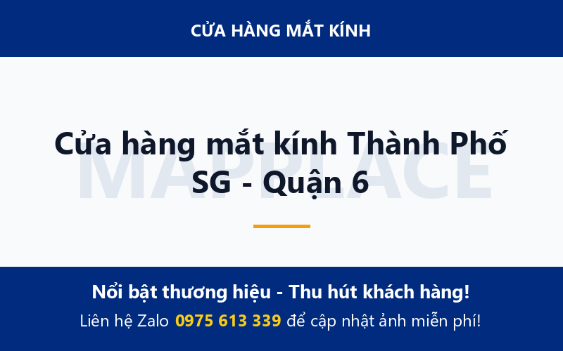 Cửa hàng mắt kính Thành Phố SG - Quận 6