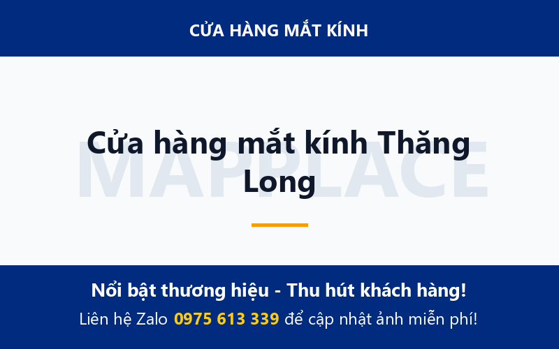 Cửa hàng mắt kính Thăng Long