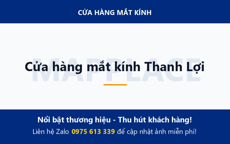Cửa hàng mắt kính Thanh Lợi