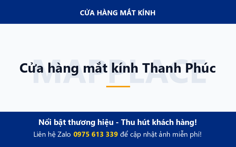 Cửa hàng mắt kính Thanh Phúc