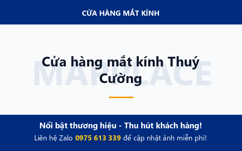 Cửa hàng mắt kính Thuý Cường