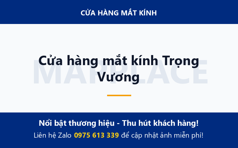 Cửa hàng mắt kính Trọng Vương