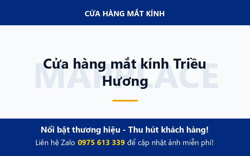 Cửa hàng mắt kính Triều Hương