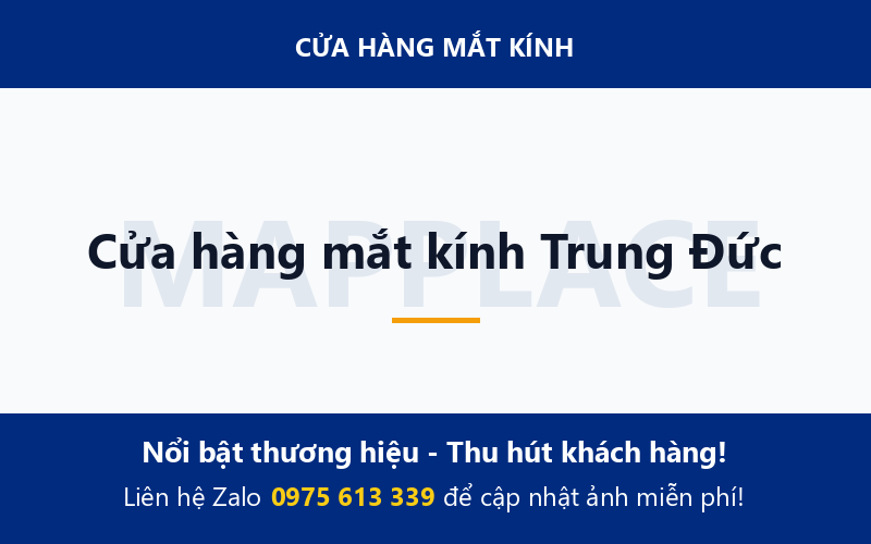 Cửa hàng mắt kính Trung Đức