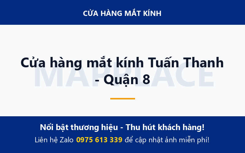Cửa hàng mắt kính Tuấn Thanh - Quận 8