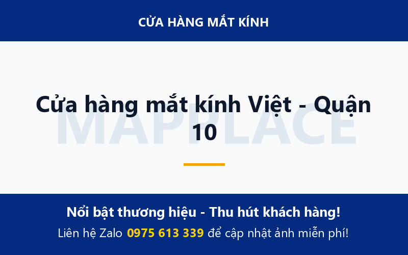 Cửa hàng mắt kính Việt - Quận 10