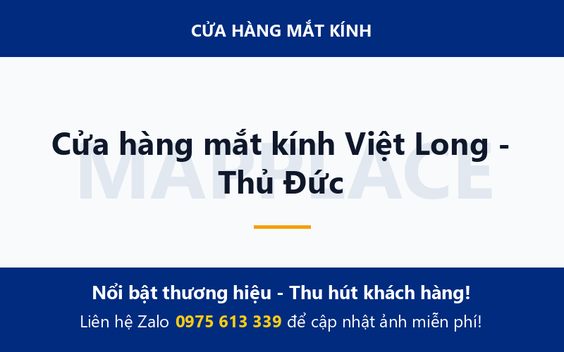 Cửa hàng mắt kính Việt Long - Thủ Đức