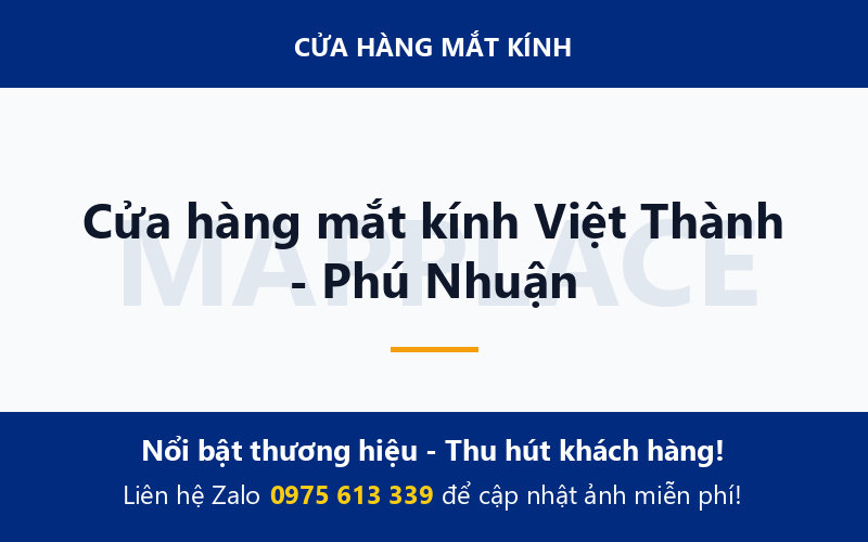 Cửa hàng mắt kính Việt Thành - Phú Nhuận