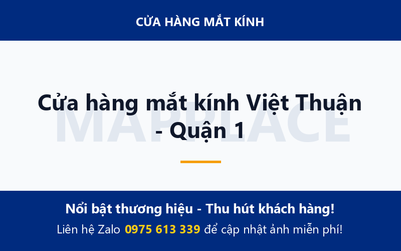 Cửa hàng mắt kính Việt Thuận - Quận 1