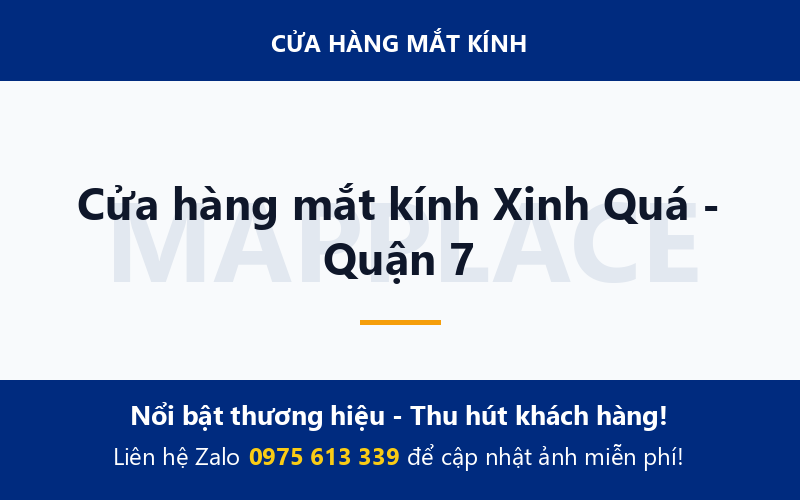 Cửa hàng mắt kính Xinh Quá - Quận 7