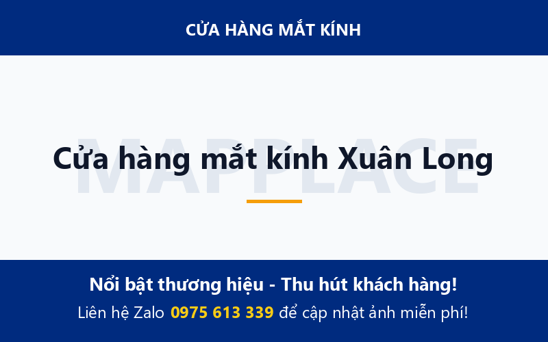 Cửa hàng mắt kính Xuân Long