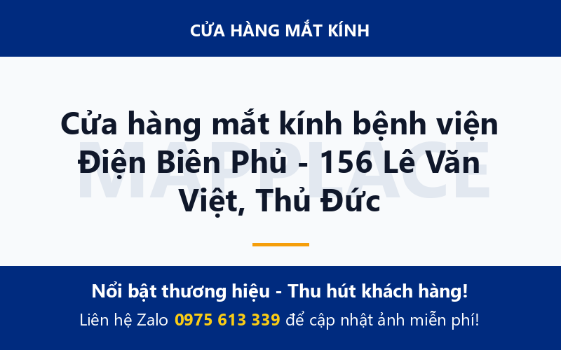 Cửa hàng mắt kính bệnh viện Điện Biên Phủ - 156 Lê Văn Việt, Thủ Đức