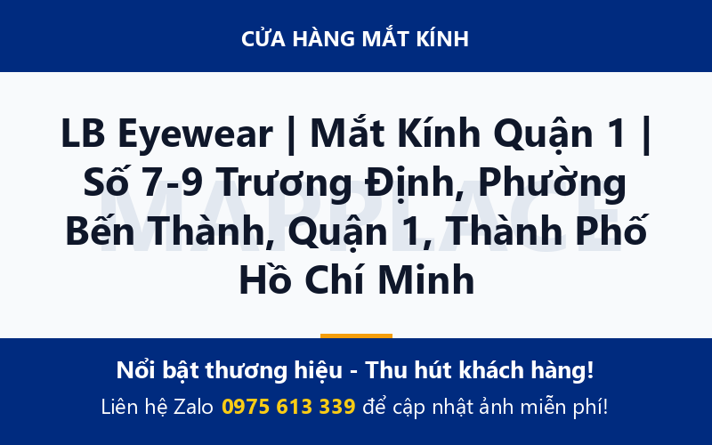 LB Eyewear | Mắt Kính Quận 1 | Số 7-9 Trương Định, Phường Bến Thành, Quận 1, Thành Phố Hồ Chí Minh