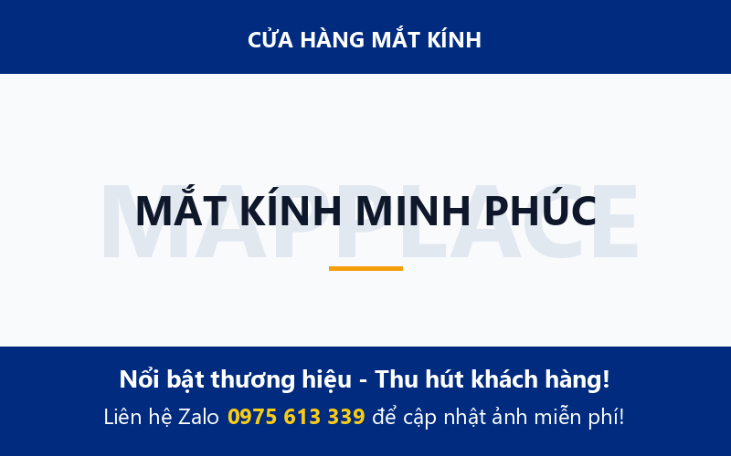 MẮT KÍNH MINH PHÚC
