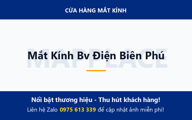 Mắt Kính Bv Điện Biên Phú