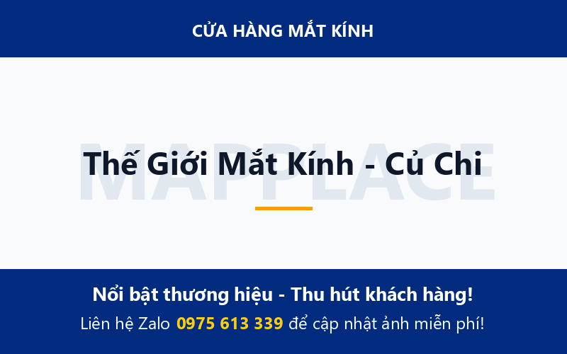 Thế Giới Mắt Kính - Củ Chi