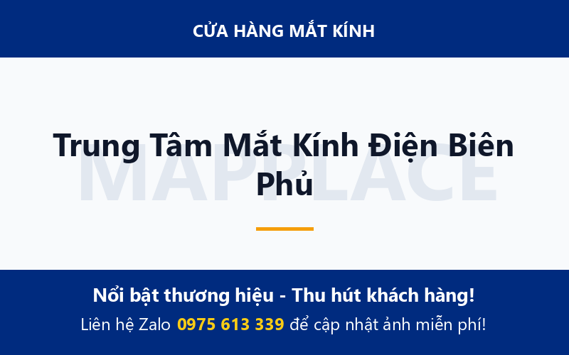 Trung Tâm Mắt Kính Điện Biên Phủ