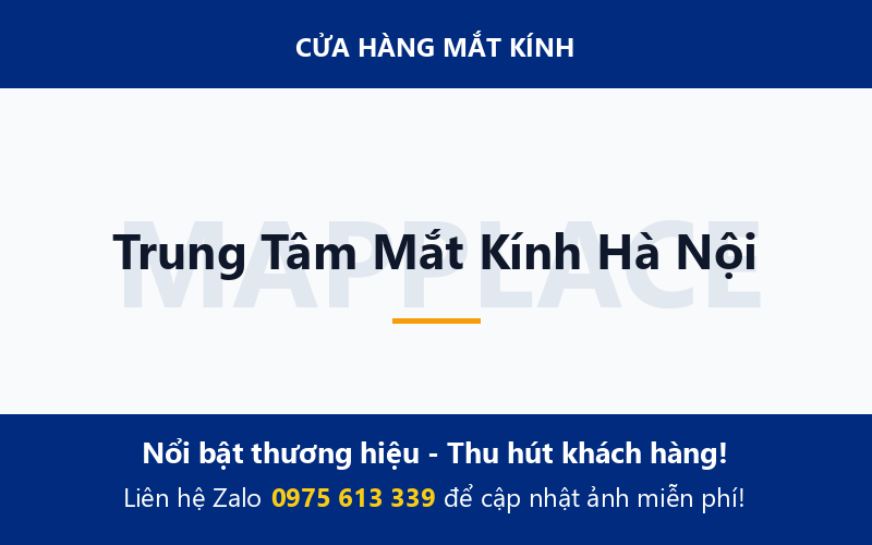 Trung Tâm Mắt Kính Hà Nội