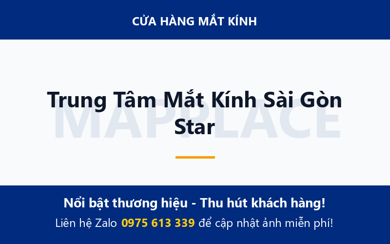 Trung Tâm Mắt Kính Sài Gòn Star