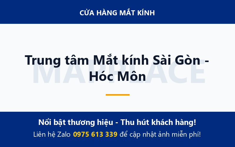 Trung tâm Mắt kính Sài Gòn - Hóc Môn