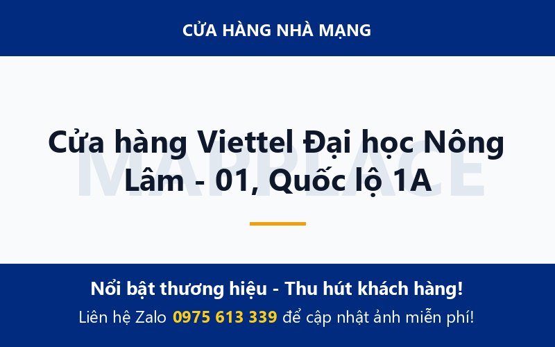 Cửa hàng Viettel Đại học Nông Lâm - 01, Quốc lộ 1A