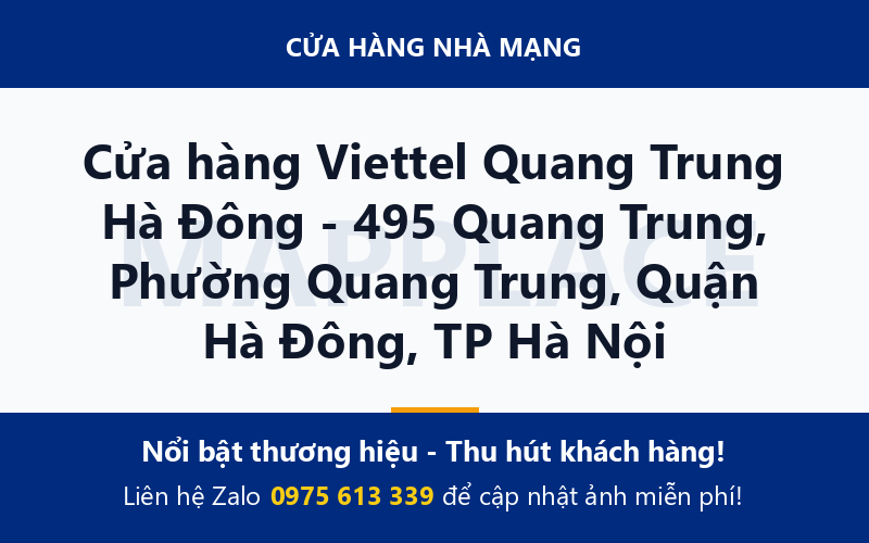 Cửa hàng Viettel Quang Trung Hà Đông - 495 Quang Trung, Phường Quang Trung, Quận Hà Đông, TP Hà Nội