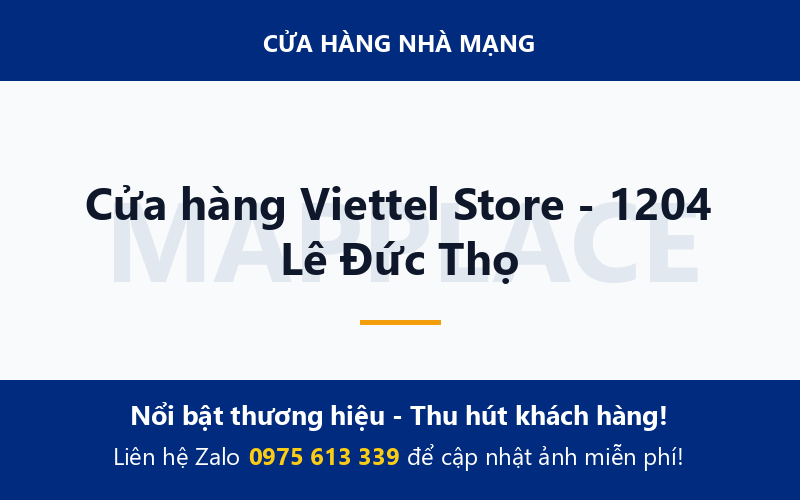 Cửa hàng Viettel Store - 1204 Lê Đức Thọ