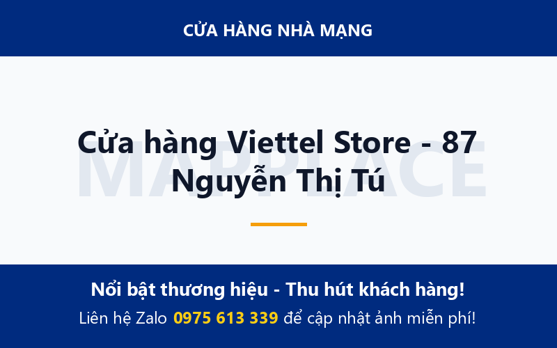 Cửa hàng Viettel Store - 87 Nguyễn Thị Tú