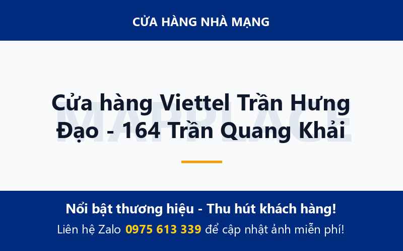 Cửa hàng Viettel Trần Hưng Đạo - 164 Trần Quang Khải