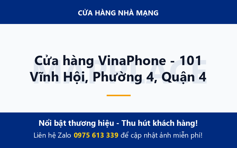 Cửa hàng VinaPhone - 101 Vĩnh Hội, Phường 4, Quận 4