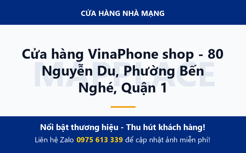 Cửa hàng VinaPhone shop - 80 Nguyễn Du, Phường Bến Nghé, Quận 1