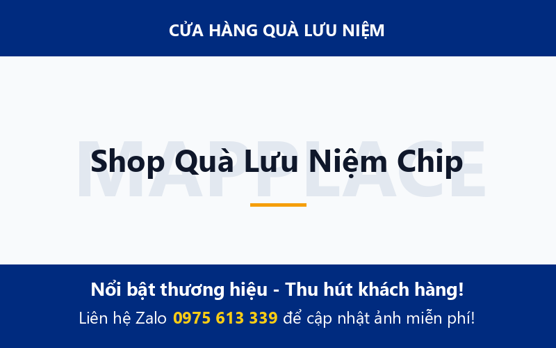 Shop Quà Lưu Niệm Chip