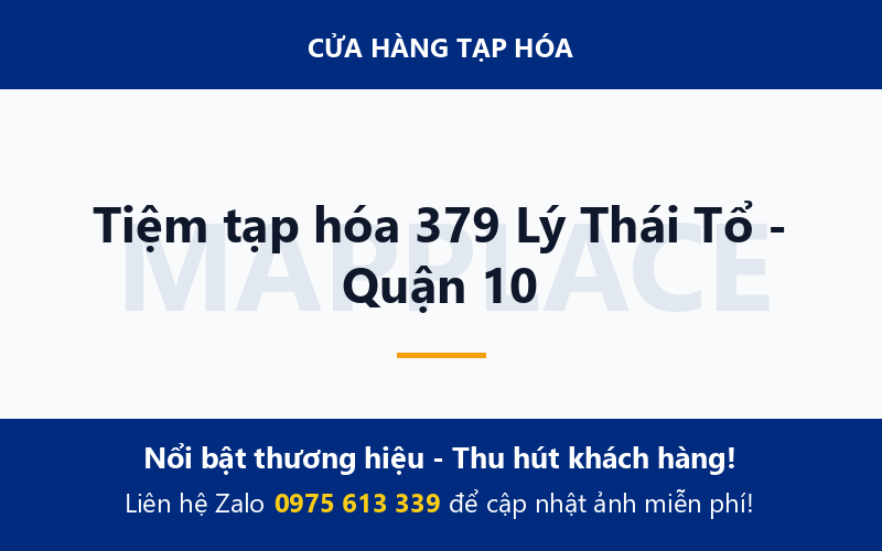 Tiệm tạp hóa 379 Lý Thái Tổ - Quận 10