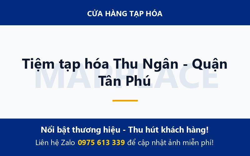 Tiệm tạp hóa Thu Ngân - Quận Tân Phú