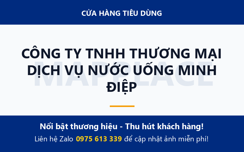 CÔNG TY TNHH THƯƠNG MẠI DỊCH VỤ NƯỚC UỐNG MINH ĐIỆP