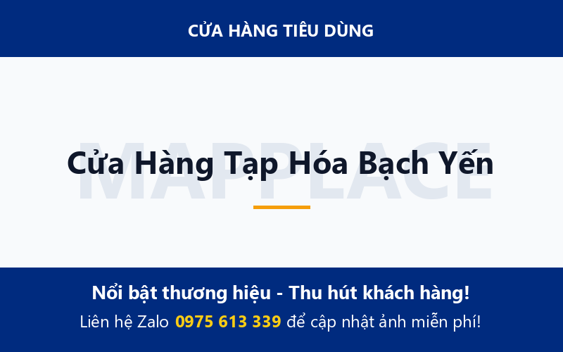 Cửa Hàng Tạp Hóa Bạch Yến