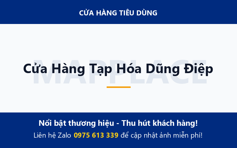 Cửa Hàng Tạp Hóa Dũng Điệp