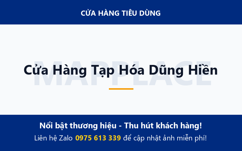 Cửa Hàng Tạp Hóa Dũng Hiền