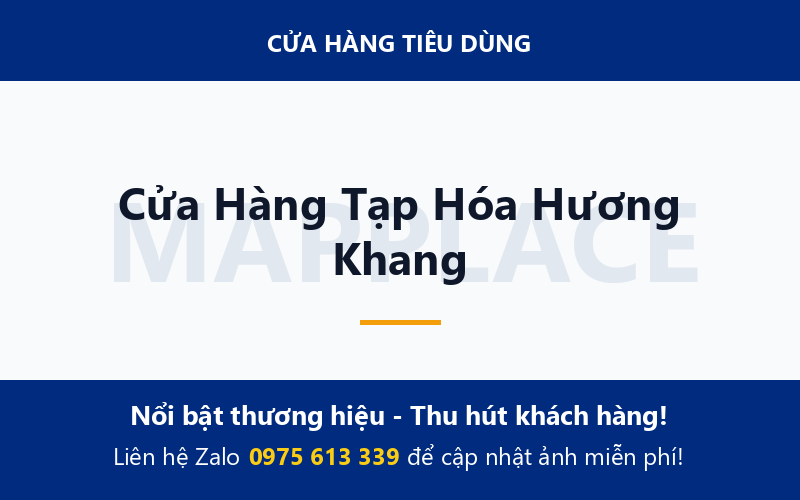 Cửa Hàng Tạp Hóa Hương Khang