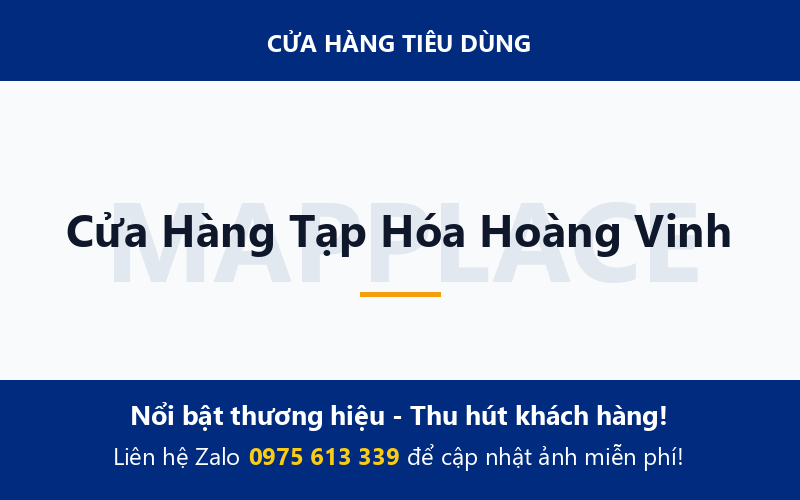 Cửa Hàng Tạp Hóa Hoàng Vinh