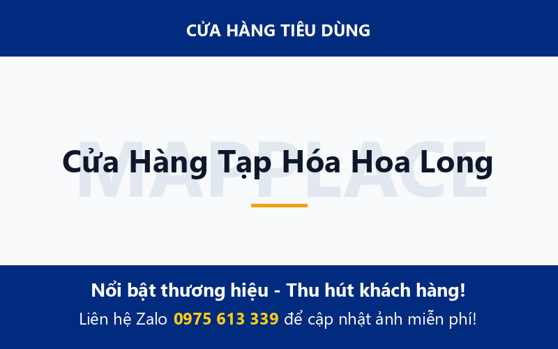 Cửa Hàng Tạp Hóa Hoa Long