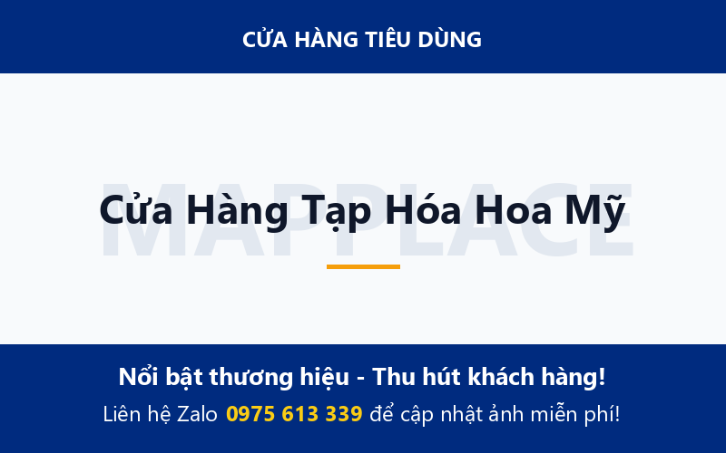 Cửa Hàng Tạp Hóa Hoa Mỹ