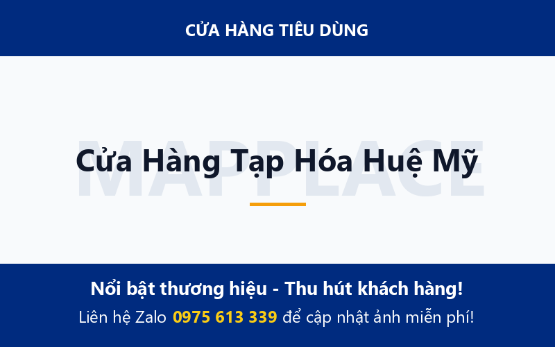 Cửa Hàng Tạp Hóa Huệ Mỹ