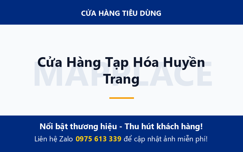 Cửa Hàng Tạp Hóa Huyền Trang
