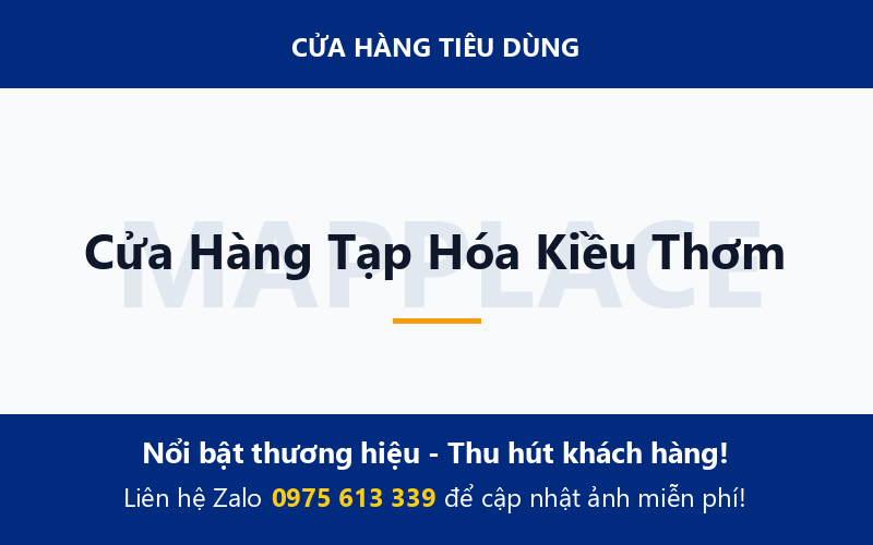 Cửa Hàng Tạp Hóa Kiều Thơm