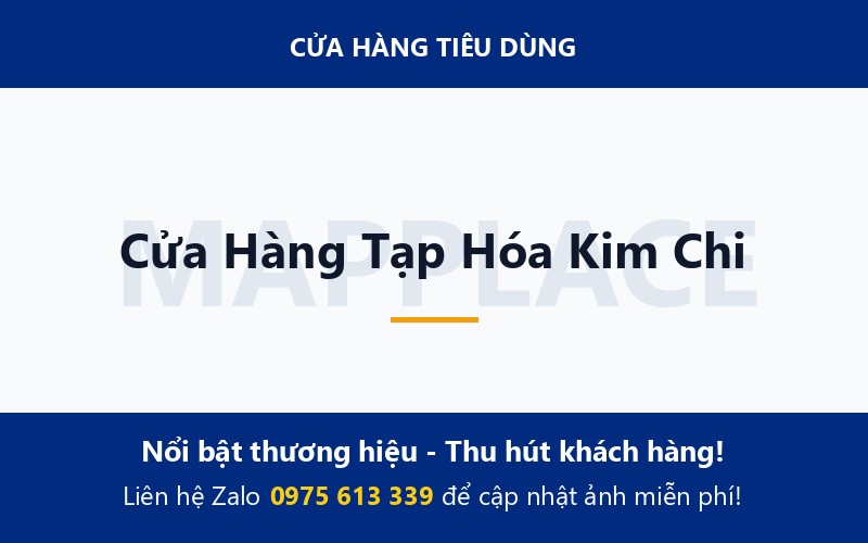 Cửa Hàng Tạp Hóa Kim Chi
