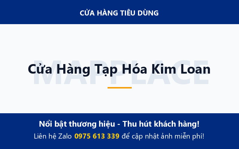 Cửa Hàng Tạp Hóa Kim Loan