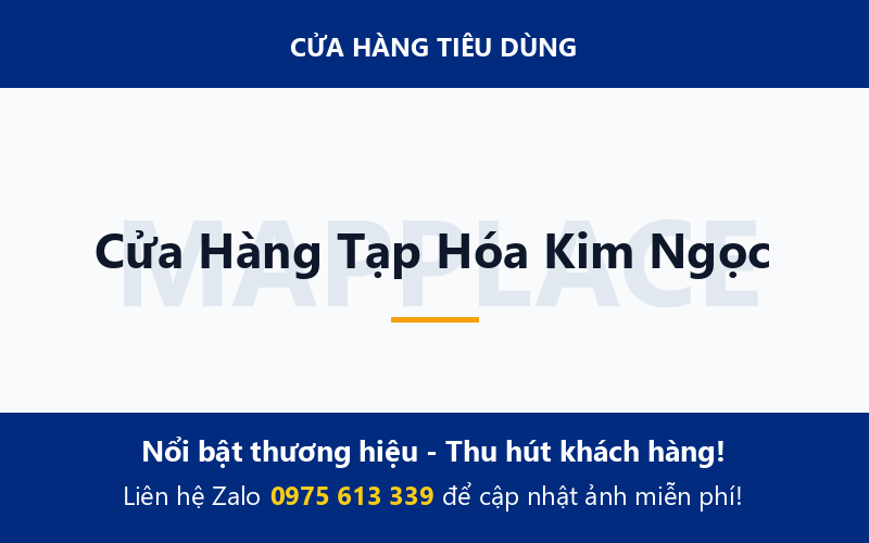 Cửa Hàng Tạp Hóa Kim Ngọc